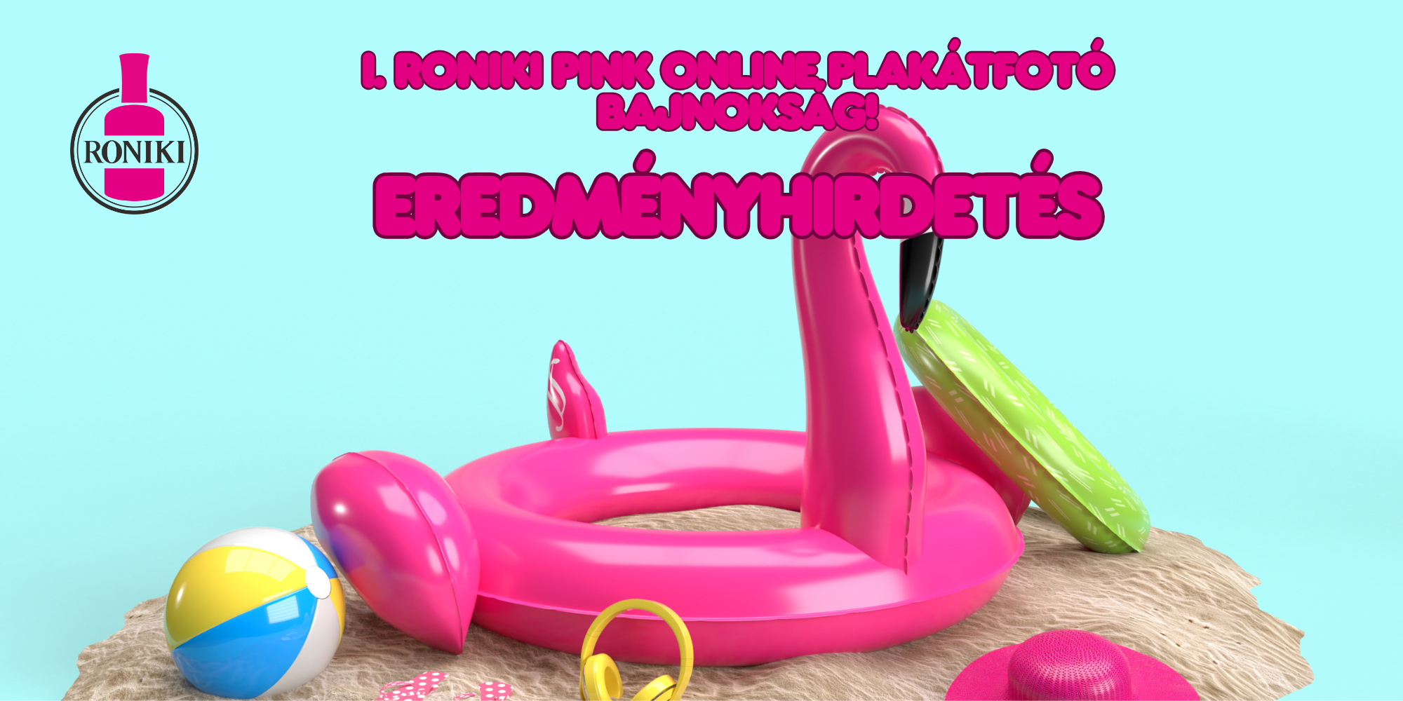 I. Roniki Pink Online Bajnokság Eredményhirdetés